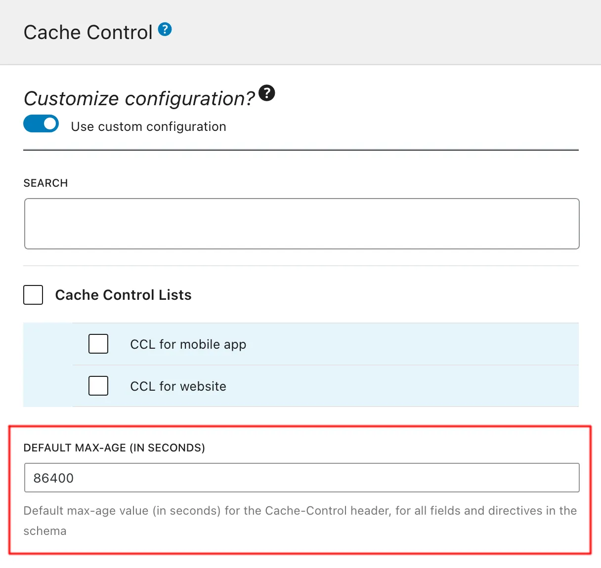 Default max-age value in the Schema Configuration