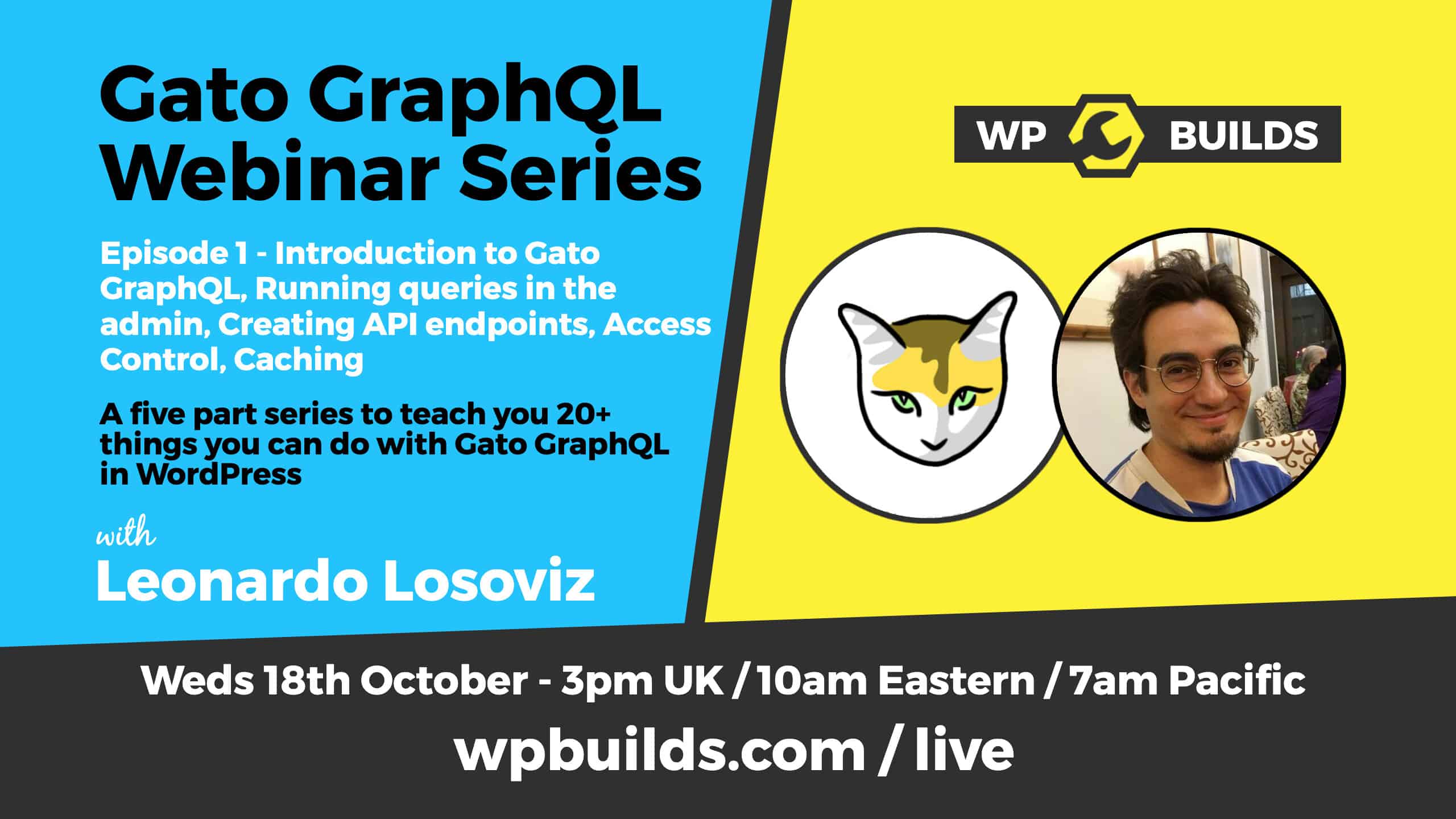 Gato GraphQL Webinar Series - 1st Episode